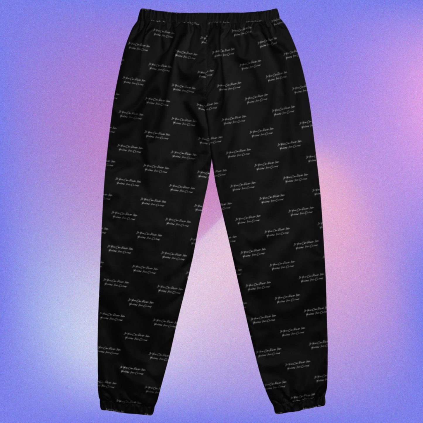 If You Can Read This You're Too Close Black Unisex Track Pants