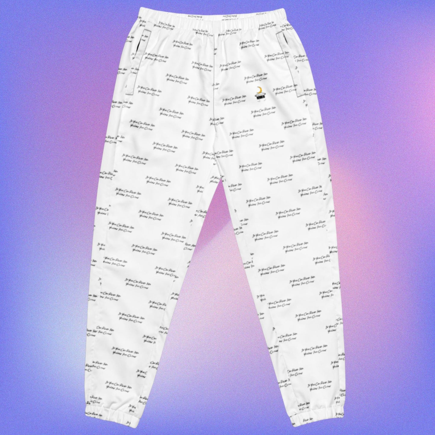 If You Can Read This You're Too Close White Unisex Track Pants